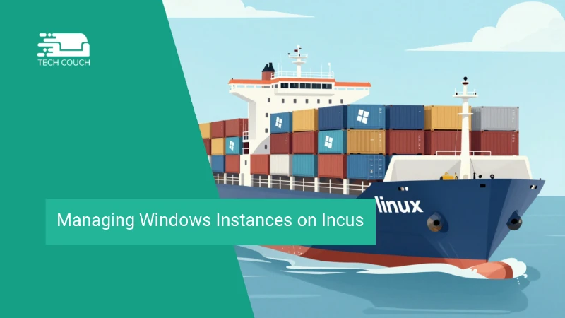 Managing windows instances on incus