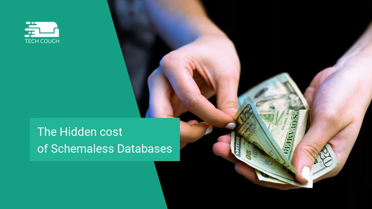 The hidden cost of schemaless databases